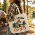 Camping Tote Bag, Life Is Better at the Campsite Tote Bag, Camping Gift for Her, Camper Canvas Bag, Glamping Tote, Nature Lover Gift
