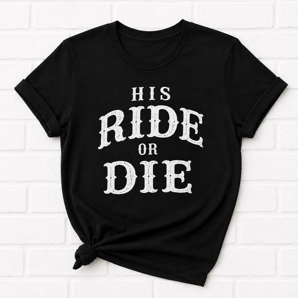 Motorcycle Shirt. Ride or Die Tee, Motorcycle Wife Gift, Biker Shirt for Her. Biker Gift For Her. Motorcycle Rider Tshirt. Motorcycle Couple