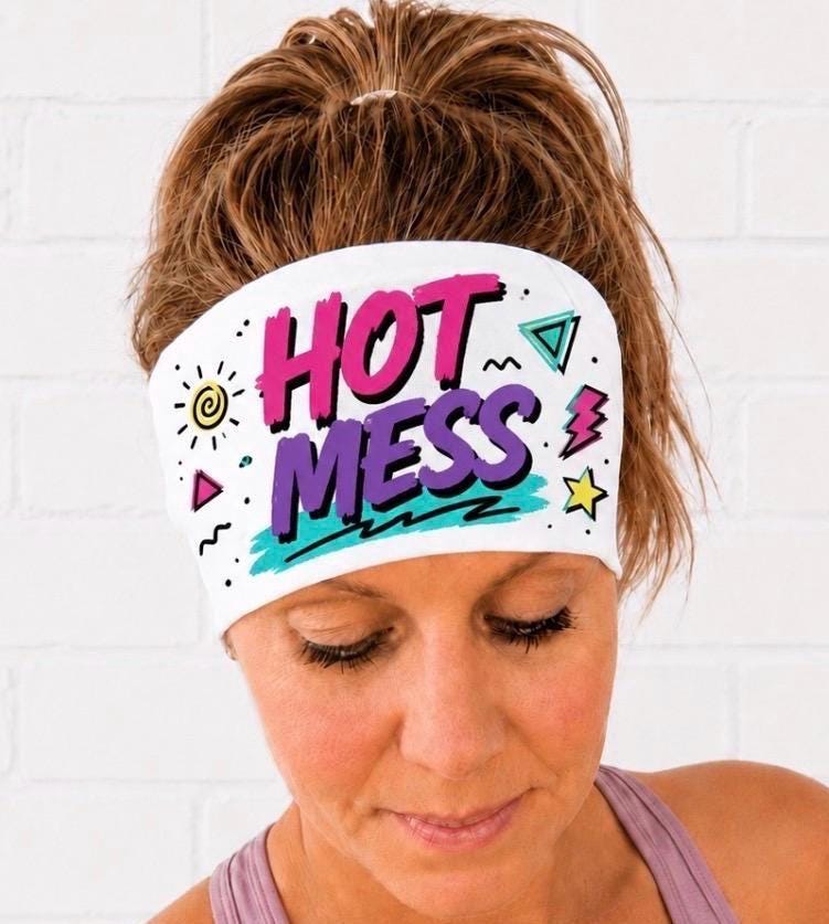 Hot Mess Moisture Wicking Headband.  Non Slip athletic headband. Marathon Headband. Gift For Marathon Runner. 90’s Vibe Headband.