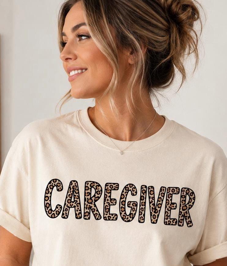Caregiver Shirt, Leopard Print Caregiver Tee, CNA Gift, Home Health Aide Shirt, Nursing Assistant Shirt, Direct Support Professional Tee