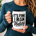 Running Coffee Mug Funny Runner Gift, It’s Fine I Ran Today Mug, Marathon Gift, Mug for Runner.  Fitness Lover Gift, Runner Humor Mug